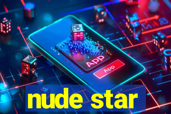 nude star